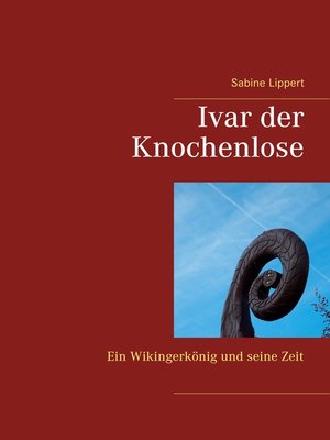 cover image of Ivar der Knochenlose